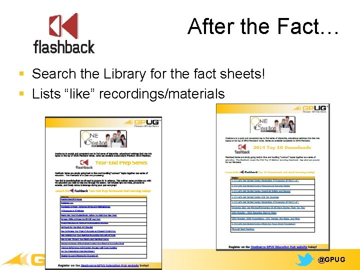 After the Fact… § Search the Library for the fact sheets! § Lists “like”