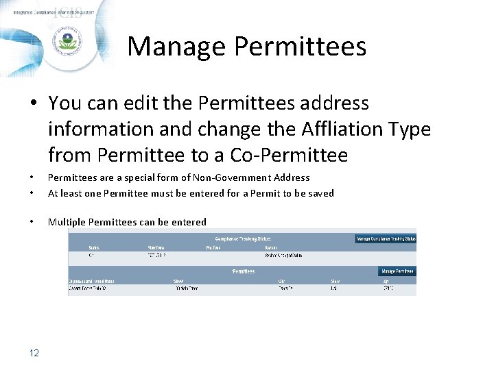 Manage Permittees • You can edit the Permittees address information and change the Affliation