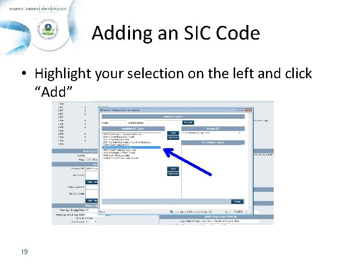 Adding an SIC Code • Highlight your selection on the left and click “Add”