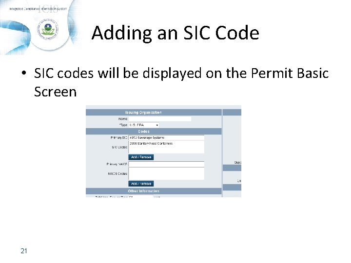 Adding an SIC Code • SIC codes will be displayed on the Permit Basic