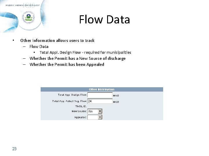 Flow Data • 23 Other Information allows users to track – Flow Data •