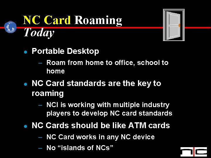 NC Card Roaming Today l Portable Desktop – Roam from home to office, school