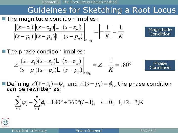 Chapter 5 The Root-Locus Design Method Guideines for Sketching a Root Locus n The