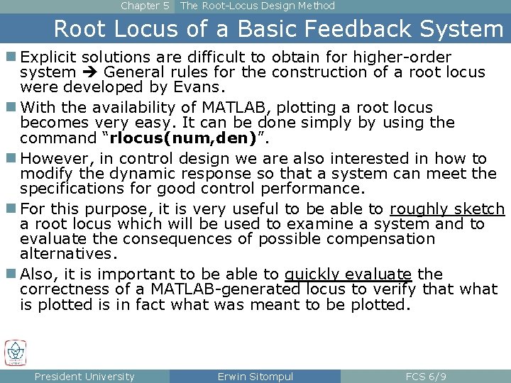 Chapter 5 The Root-Locus Design Method Root Locus of a Basic Feedback System n
