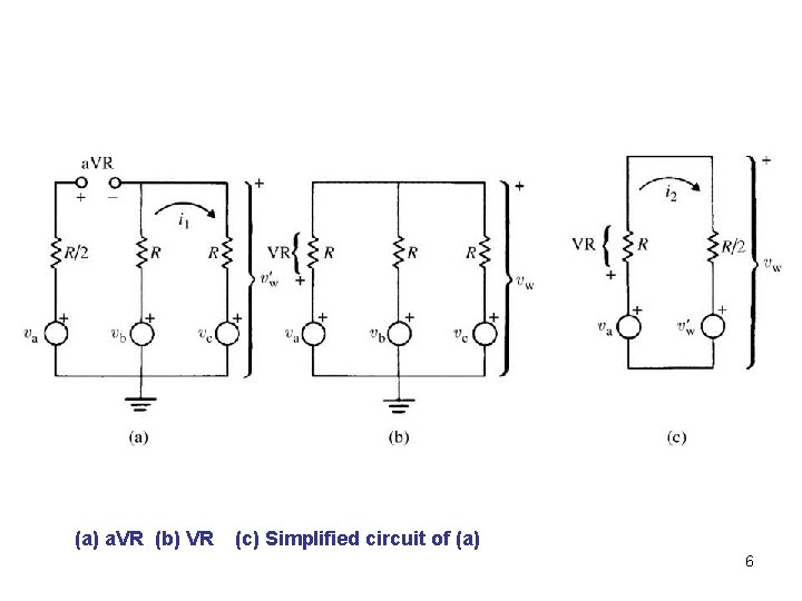 (a) a. VR (b) VR (c) Simplified circuit of (a) 6 