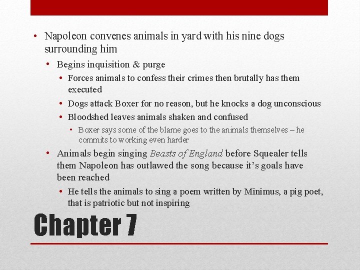  • Napoleon convenes animals in yard with his nine dogs surrounding him •