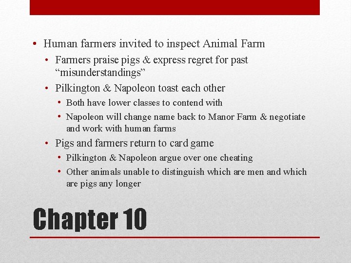  • Human farmers invited to inspect Animal Farm • Farmers praise pigs &