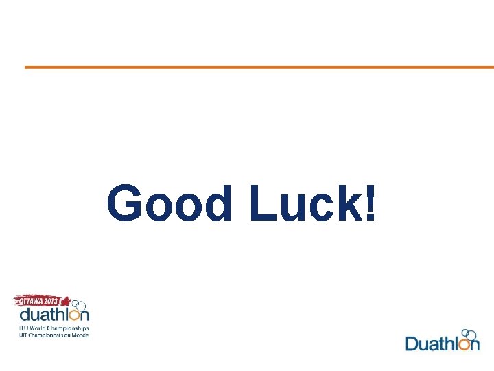 Good Luck! 