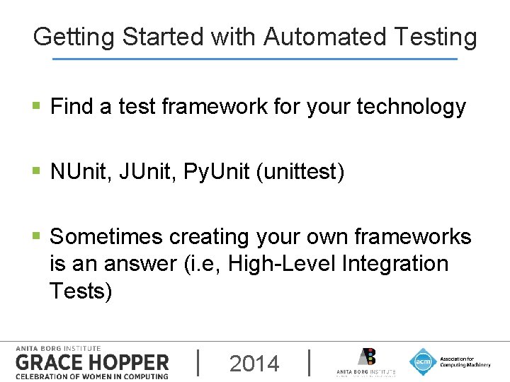 Getting Started with Automated Testing § Find a test framework for your technology §