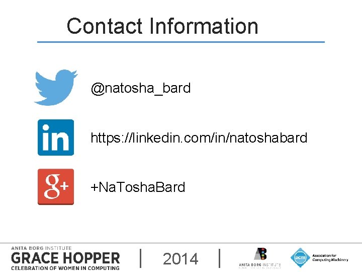 Contact Information @natosha_bard https: //linkedin. com/in/natoshabard +Na. Tosha. Bard 2014 