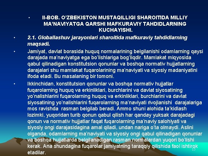  • • II-BOB. O’ZBEKISTON MUSTAQILLIGI SHAROITIDA MILLIY MA’NAVIYATGA QARSHI MAFKURAVIY TAHDIDLARNING KUCHAYISHI. 2.