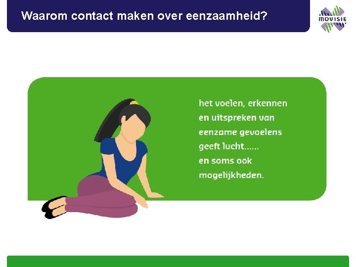 Waarom contact maken over eenzaamheid? 