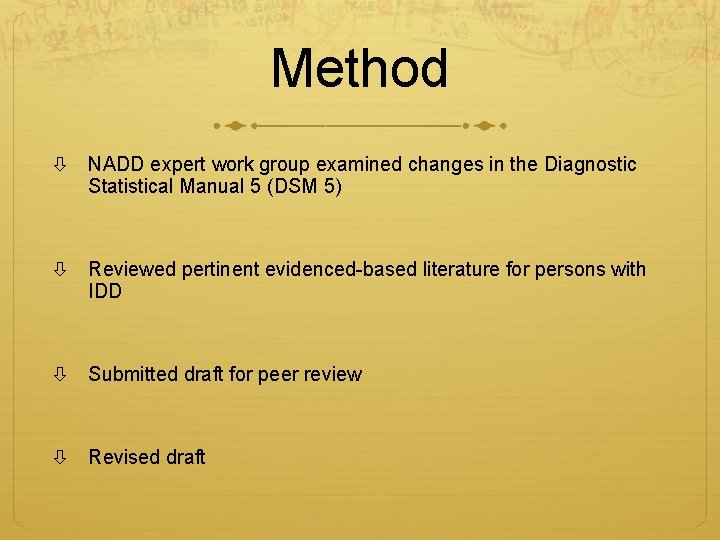Method NADD expert work group examined changes in the Diagnostic Statistical Manual 5 (DSM