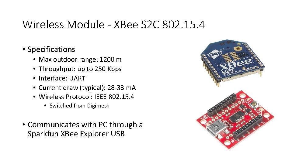 Wireless Module - XBee S 2 C 802. 15. 4 • Specifications • •