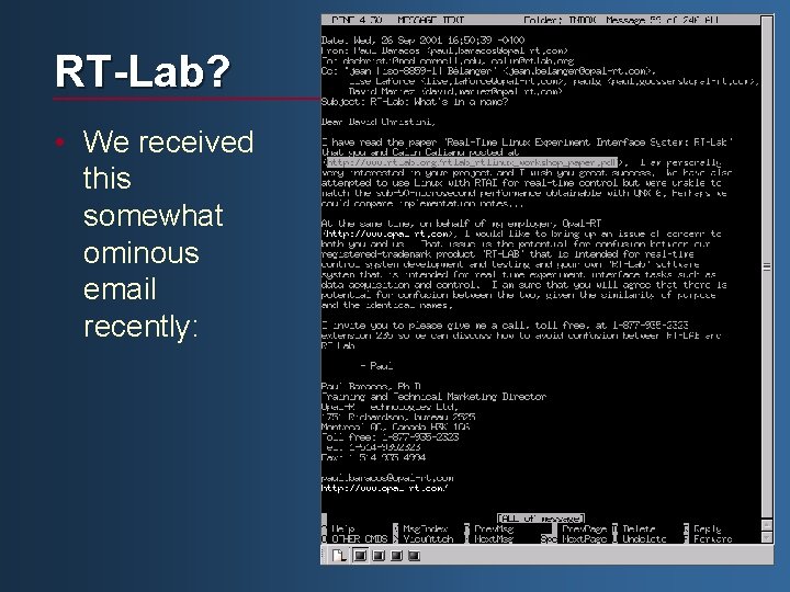 RT-Lab? • We received this somewhat ominous email recently: 