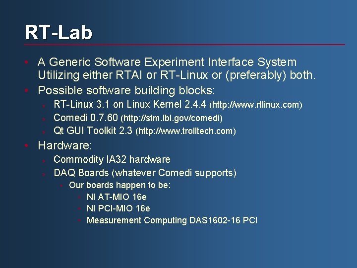 RT-Lab • A Generic Software Experiment Interface System Utilizing either RTAI or RT-Linux or