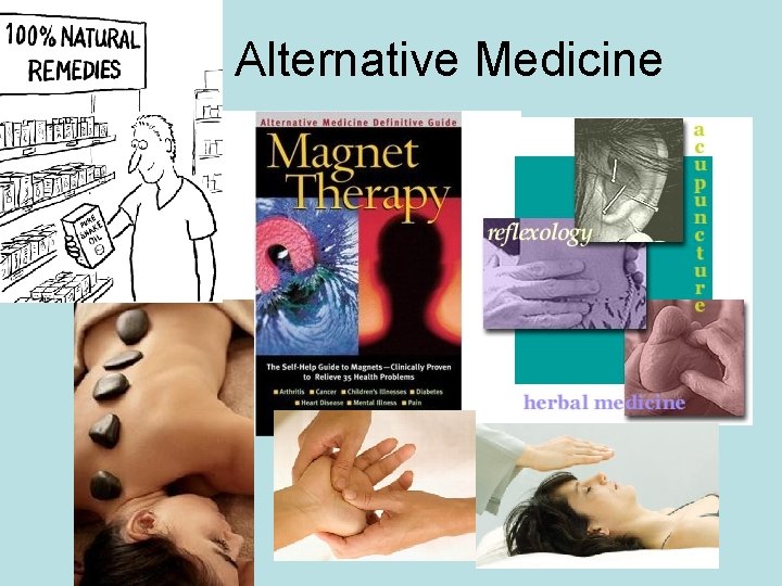 Alternative Medicine 