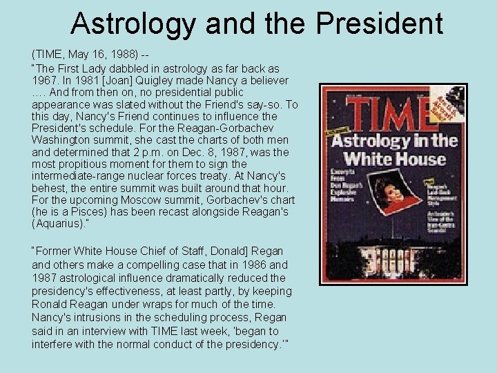 Astrology and the President (TIME, May 16, 1988) -“The First Lady dabbled in astrology