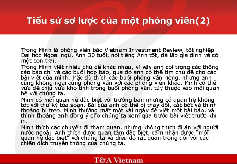 Tiểu sử sơ lược của một phóng viên(2) Trọng Minh là phóng viên báo