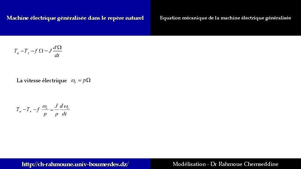 Machine électrique généralisée dans le repère naturel Equation mécanique de la machine électrique généralisée