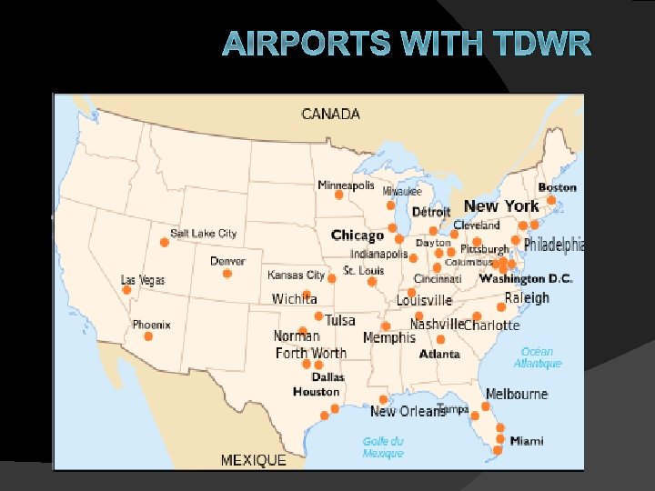 AIRPORTS WITH TDWR 