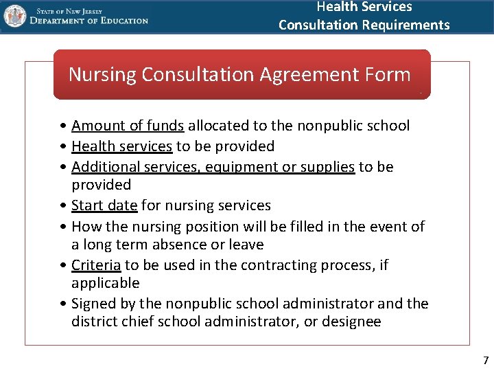 Health Services Consultation Requirements Nursing Consultation Agreement Form • Amount of funds allocated to