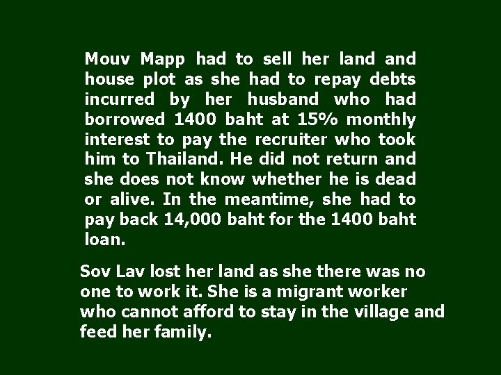 Mouv Mapp had to sell her land house plot as she had to repay