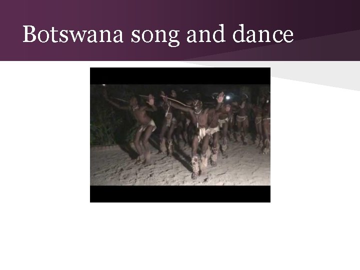 Botswana song and dance 