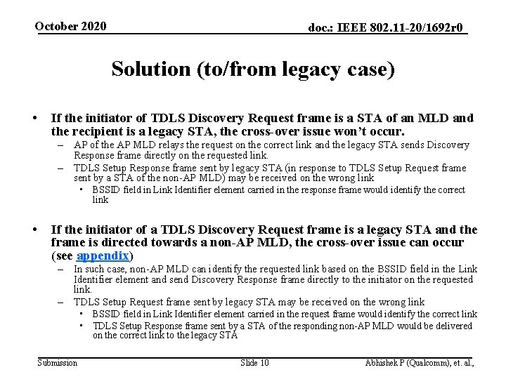 October 2020 doc. : IEEE 802. 11 -20/1692 r 0 Solution (to/from legacy case)