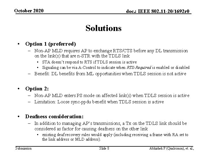 October 2020 doc. : IEEE 802. 11 -20/1692 r 0 Solutions • Option 1