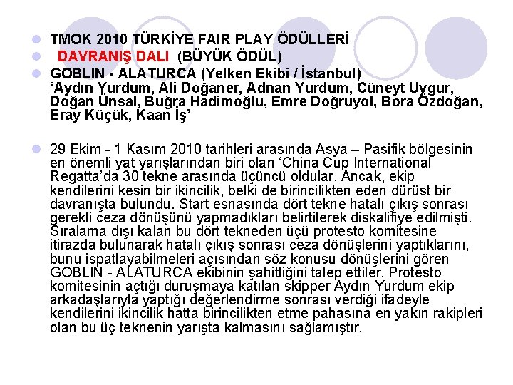 l TMOK 2010 TÜRKİYE FAIR PLAY ÖDÜLLERİ l DAVRANIŞ DALI (BÜYÜK ÖDÜL) l GOBLIN