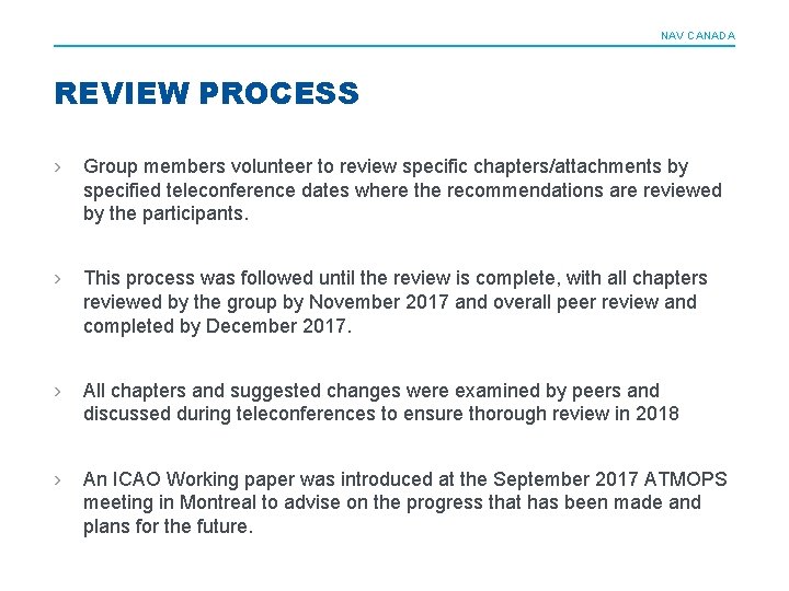 NAV CANADA REVIEW PROCESS › Group members volunteer to review specific chapters/attachments by specified