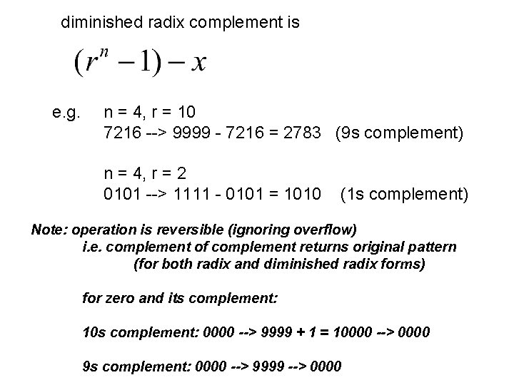 diminished radix complement is e. g. n = 4, r = 10 7216 -->