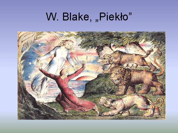 W. Blake, „Piekło” 