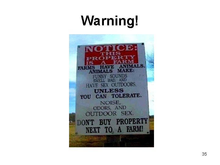 Warning! 35 