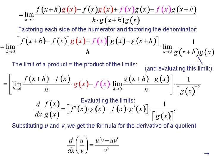 Factoring each side of the numerator and factoring the denominator: The limit of a