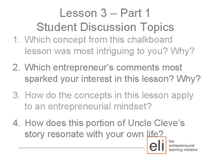 Lesson 3 – Part 1 Student Discussion Topics 1. Which concept from this chalkboard