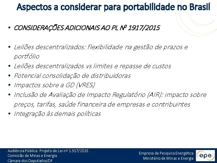 Aspectos a considerar para portabilidade no Brasil • CONSIDERAÇÕES ADICIONAIS AO PL N 0