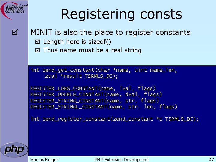 Registering consts þ MINIT is also the place to register constants þ Length here