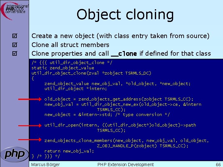Object cloning þ þ þ Create a new object (with class entry taken from