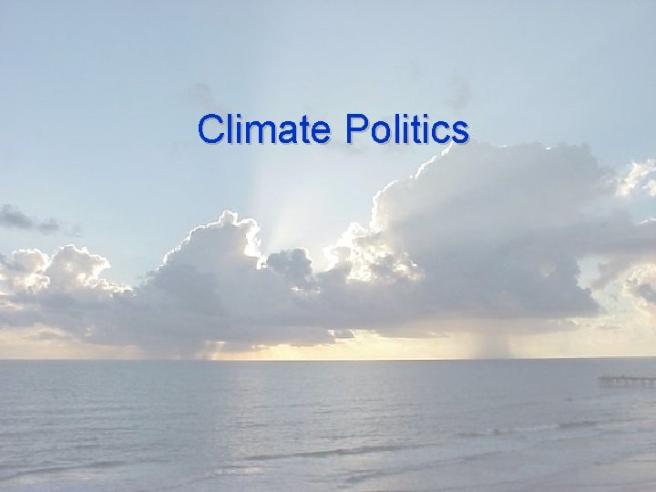 Climate Politics 