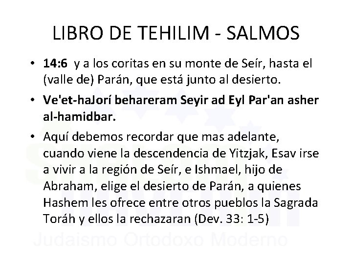 LIBRO DE TEHILIM - SALMOS • 14: 6 y a los coritas en su