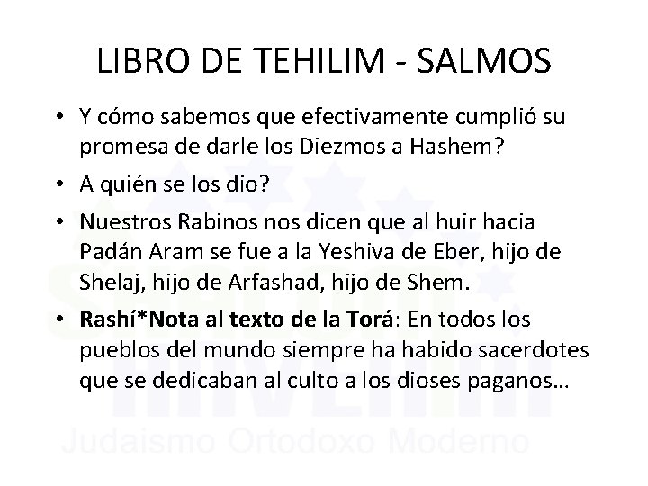 LIBRO DE TEHILIM - SALMOS • Y cómo sabemos que efectivamente cumplió su promesa