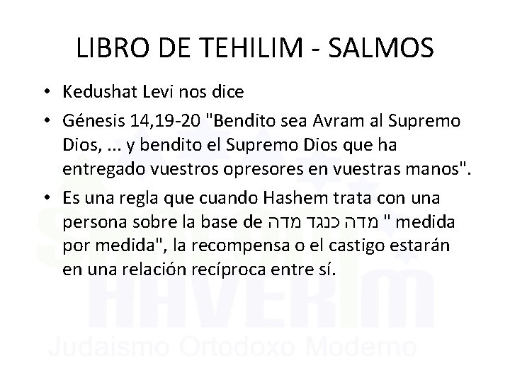 LIBRO DE TEHILIM - SALMOS • Kedushat Levi nos dice • Génesis 14, 19