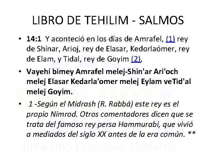 LIBRO DE TEHILIM - SALMOS • 14: 1 Y aconteció en los días de