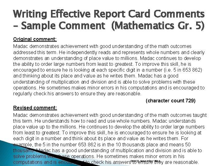 Writing Effective Report Card Comments – Sample Comment (Mathematics Gr. 5) Original comment: Madac