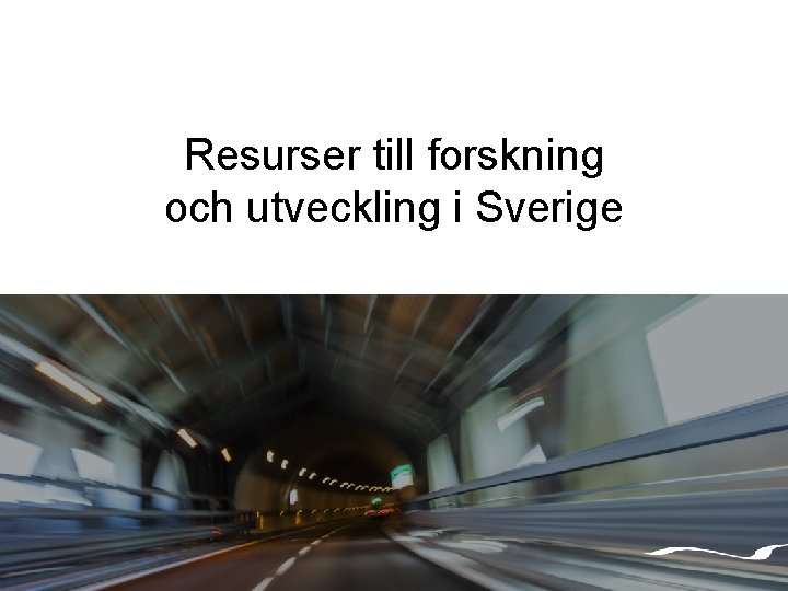 Resurser till forskning och utveckling i Sverige 