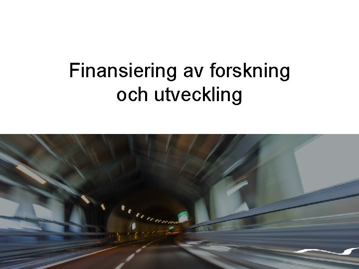 Finansiering av forskning och utveckling 