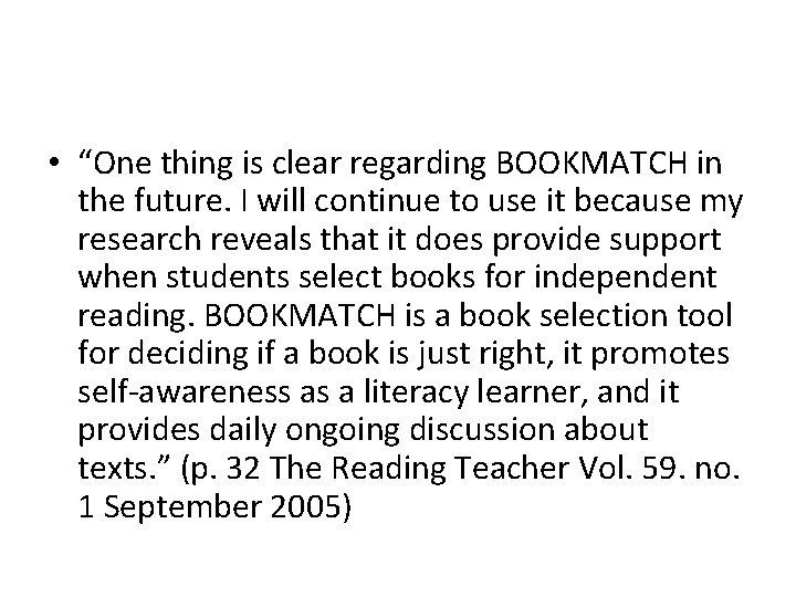  • “One thing is clear regarding BOOKMATCH in the future. I will continue