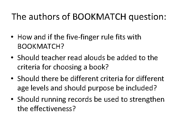 The authors of BOOKMATCH question: • How and if the five-finger rule fits with